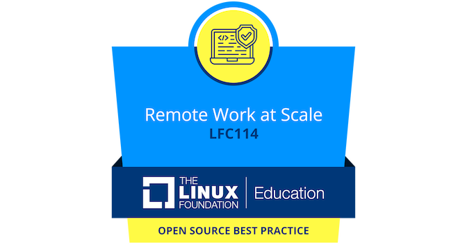 LFC114: Remote Work at Scale