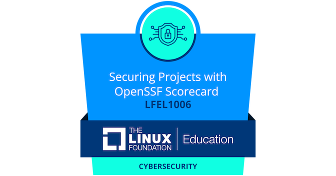 LFEL1006: Securing Projects with OpenSSF Scorecard